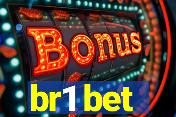 br1 bet